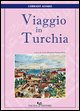 9788882960933 - Viaggio in Turchia