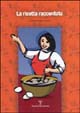 9788883045110 - La ricetta raccontata