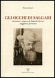 9788883045912 - Gli occhi di Salgari. Avventure e scoperte di Odoardo Beccari, viaggiatore fiorentino