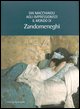 9788883047749 - Dai macchiaioli agli impressionisti: il mondo di Zandomeneghi