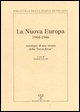 9788883048593 - La Nuova Europa 1944-1946. Antologia di una rivista della «terza forza»