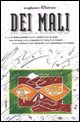 9788883091209 - Dei Mali. Dieci racconti di narratori italiani