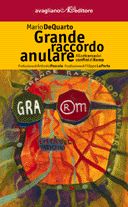 9788883091773 - Grande raccordo anulare. Alla ricerca dei confini di Roma
