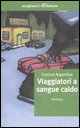 9788883091810 - Viaggiatori a sangue caldo
