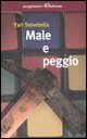 9788883092442 - Male e peggio