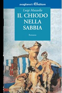 9788883092589 - Il chiodo nella sabbia