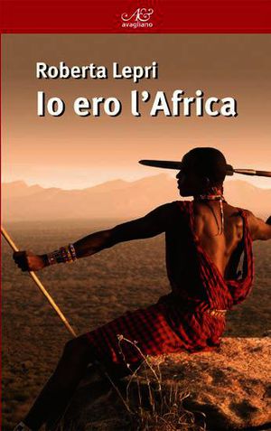 9788883093807 - Io ero l'Africa