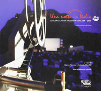 9788883129551 - Una notte in Italia. Il nuovo cinema italiano a Tavolara