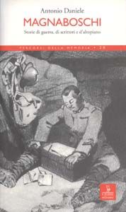 9788883143595 - Magnaboschi. Storie di guerra, di scrittori e d'altopiano