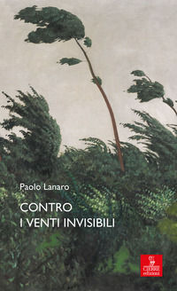 9788883148873 - Contro i venti invisibili