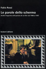 9788883192814 - Le parole dello schermo