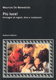 9788883192906 - Più luce! Immagini di registi, dive e rivoluzioni