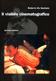 9788883196119 - Il visibile cinematografico