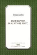 9788883198182 - Enciclopedia per l'attore finito