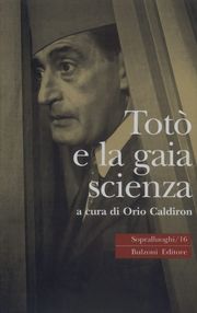 9788883199288 - Totò e la gaia scienza