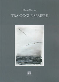 9788883201769 - Tra oggi e sempre