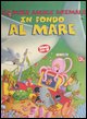 9788883282188 - I miei amici animali in fondo al mare