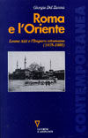 9788883354205 - Roma e l'Oriente. Leone XIII e l'Impero Ottomano (1878-1903)