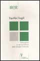 9788883355011 - Equilibri fragili. Vulnerabilità e vita quotidiana delle famiglie lombarde
