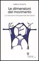 Le dimensioni del movimento. La costruzione inter-personale dell'azione