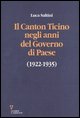 9788883355608 - Il Canton Ticino negli anni del «Governo di Paese» (1922-1935)