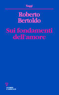 9788883358609 - Sui fondamenti dell'amore
