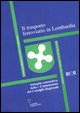 9788883359583 - Il trasporto ferroviario in Lombardia. Indagine conoscitiva della V Commissione del Consiglio Regionale