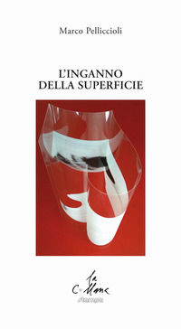9788883360596 - L'inganno della superficie