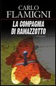 9788883423086 - La compagnia di Ramazzotto