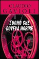 9788883423390 - L'uomo che doveva morire