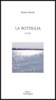 9788883424021 - La bottiglia