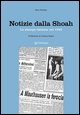 9788883424038 - Notizie dalla Shoah. La stampa quotidiana del 1945