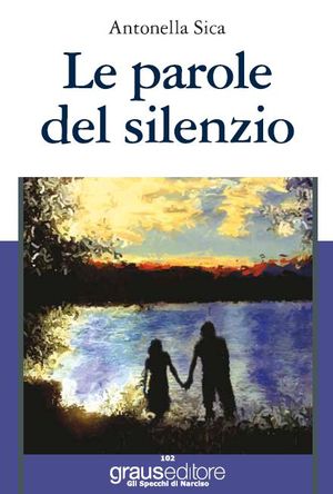 9788883463419 - Le parole del silenzio