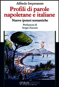 9788883463914 - Profili di parole napoletane e italiane. Nuove ipotesi semantiche
