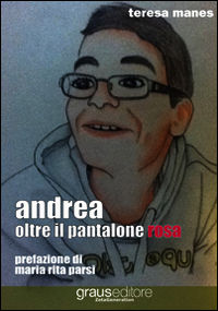 9788883464447 - Andrea oltre il pantalone rosa