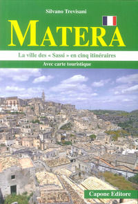 9788883492372 - Matera. La città dei «sassi» in cinque itinerari. Ediz. francese