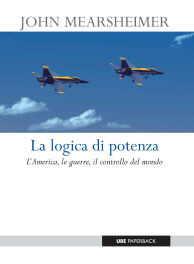 9788883501272 - La logica di potenza. L'America, le guerre, il controllo del mondo