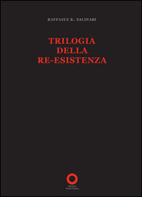 9788883511905 - Trilogia della re-esistenza