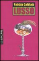 9788883532559 - Lusso. Il lato oscuro dell'eccesso