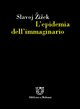 9788883533464 - L'epidemia dell'immaginario