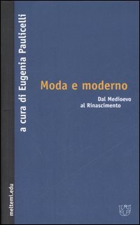9788883535130 - Moda e moderno
