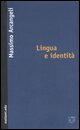 9788883535635 - Lingua e identità