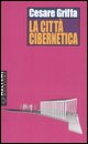 9788883536397 - La città cibernetica