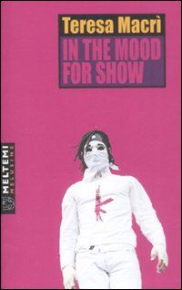 9788883536663 - In the mood for show