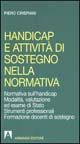9788883581380 - Handicap e attività di sostegno nella normativa