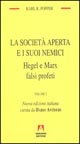 La società aperta e i suoi nemici. Vol. 2: Hegel e Marx falsi profeti