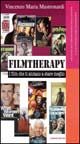 9788883587306 - Filmtherapy. I film che ci aiutano a stare meglio