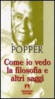 9788883589997 - Come io vedo la filosofia e altri saggi