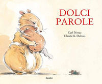 9788883620096 - Dolci parole. Ediz. a colori