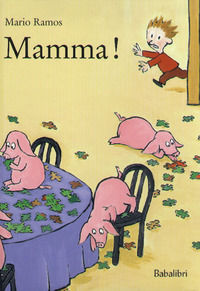 9788883620324 - Mamma! Ediz. a colori